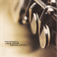 Hüsnü Şenlendirici & Laço Tayfa: Bergama Gaydası - Plak