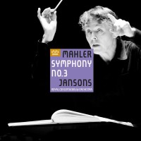 Mariss Jansons, Royal Concertgebouw Orchestra: Mahler: Symphony 3 - Plak