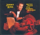 Jonny King: Notes From The Underground - CD Foto #1