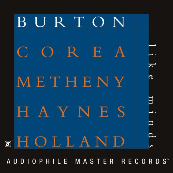 Burton, Corea, Metheny, Haynes, Holland: Like Minds - Plak Foto #1