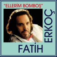 Fatih Erkoç: Ellerim Bomboş - Plak