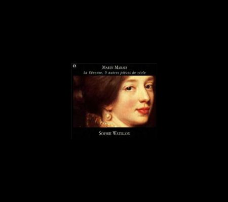 Sophie Watillon: La Reveuse, & autres pieces de viole - CD Foto #1