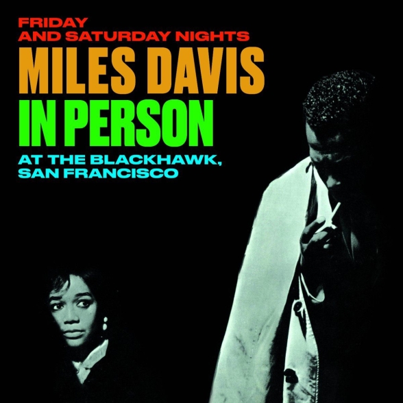 Miles Davis: In Person At The Blackhawk, San Francisco Friday And Saturday Nights + 2 Bonus Tracks. - CD Foto #1