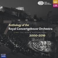 Anthology of the Concertgebouw Orchestra Live The Radio Recordings 2000-2010 - SACD