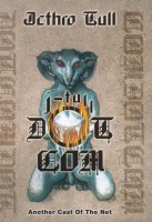 Jethro Tull: J-Tull Dot Com: Another Cast Of The Net (Limited Deluxe Edition) - CD
