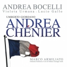 Marco Armiliato, Andrea Bocelli, Lucio Gallo, Orchestra Sinfonica di Milano Giuseppe Verdi, Violeta Urmana: Giordano: Andrea Chénier - CD Foto #1