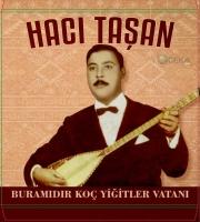Hacı Taşan: Buramıdır Koç Yiğitler Vatanı - Plak