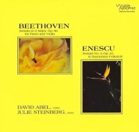 David Abel, Julie Steinbeck: Beethoven, Enescu: Violin Sonat - Plak