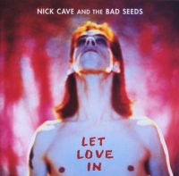 Nick Cave and the Bad Seeds: Let Love In - CD