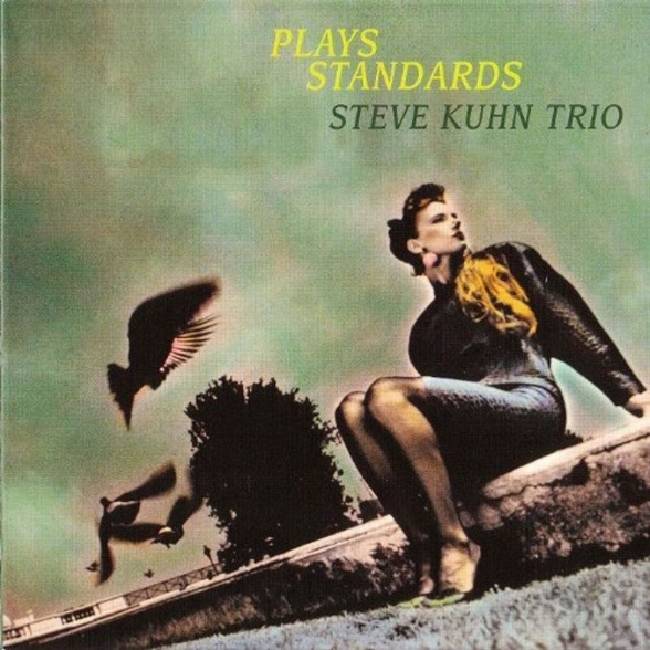 Steve Kuhn Trio: Plays Standards - CD Foto #1