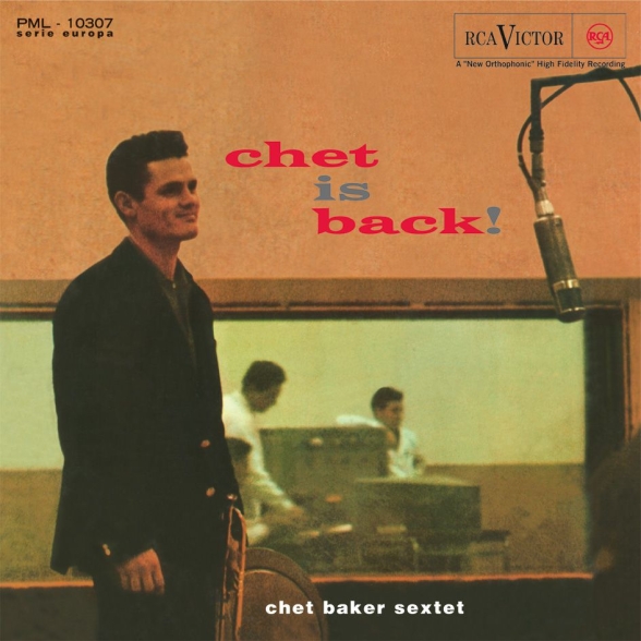 Chet Baker Sextet: Chet Is Back - Plak Foto #1