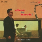 Chet Baker Sextet: Chet Is Back - Plak Foto #1