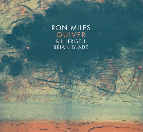 Ron Miles, Bill Frisell, Brian Blade: Quiver - CD Foto #1