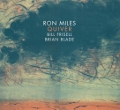 Ron Miles, Bill Frisell, Brian Blade: Quiver - CD Foto #1