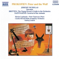 Jeremy Nicholas, Sergey Sergeyevich Prokofiev, Benjamin Britten, Camille Saint-Saëns: Prokofiev: Peter and the Wolf / Saint-Saens: Carnival of the Animals - CD