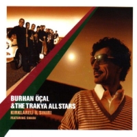Burhan Öçal, Trakya All Stars: Kırklareli İl Sınırı - CD