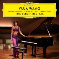 Yuja Wang: The Berlin Recital - CD