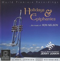 Jerry Junkin, Dallas Wind Symphony: Ron Nelson: Holidays & Epiphanies - CD & HDCD