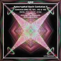 Dorothee Mields, Henning Voss, Henning Kaiser, Ralf Grobe, Alsfelder Vokalensemble, I Febiarmonici, Wolfgang Helbich: J.S. Bach: Apocryphal Cantatas II - BWV 15,141,142,160 - CD