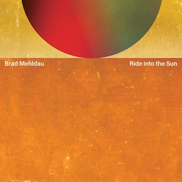 Brad Mehldau: Ride Into The Sun - CD Foto #1