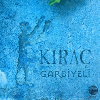 Kıraç: Garbiyeli - CD