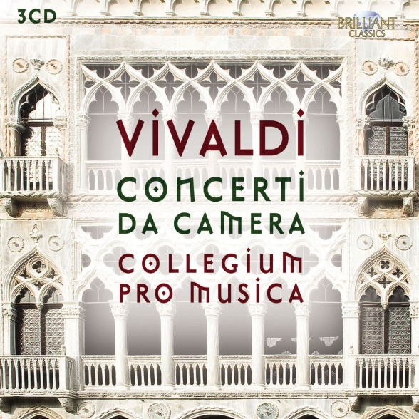 Collegium Pro Musica, Stefano Bagliano, Pierluigi Fabretti, Federico Guglielmo, Andrea Bressan: Vivaldi: Complete Chamber Concertos - CD Foto #1
