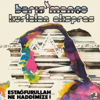 Barış Manço: Estağfurullah... Ne Haddimize ! - Plak