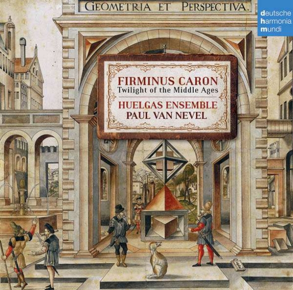 Paul van Nevel, Huelgas Ensemble: Caron: Twilight of the Middle Ages - CD Foto #1