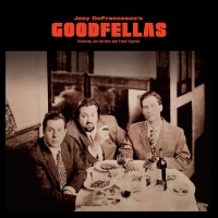 Joey De Francesco: Goodfellas - Plak