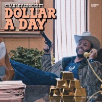 Charley Crockett: Dollar A Day - Plak