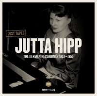 Jutta Hipp: The German Recordings 1952-1955 - Plak