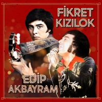 Fikret Kızılok, Edip Akbayram: Fikret Kızılok & Edip Akbayram - Plak