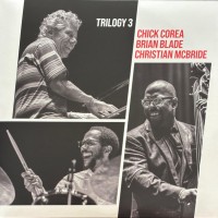 Chick Corea, Christian McBride, Brian Blade: Trilogy 3 - Plak