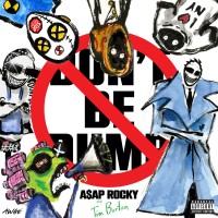 Asap Rocky: Don't Be Dumb - Kaset