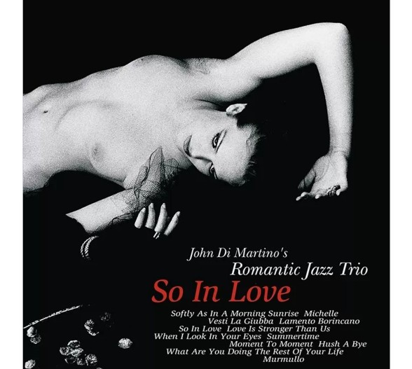 John Di Martino's Romantic Jazz Trio - So In Love
