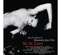 John Di Martino's Romantic Jazz Trio: So In Love (Limited Edition) - Plak