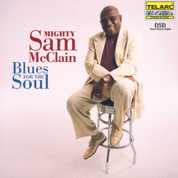 Mighty Sam McClain: Blues For The Soul - CD Foto #1