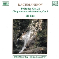 İdil Biret, Sergey Vasilievich Rachmaninov: Rachmaninov: Preludes Op. 23 / Cinq Morceaux De Fantaisie - CD