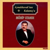 Münip Utandı: Aynalıkavak'tan Kalamış'a - CD