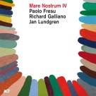 Richard Galliano, Paolo Fresu, Jan Lundgren: Mare Nostrum IV - Plak Foto #1