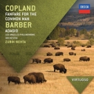 Baltimore Symphony Orchestra, Los Angeles Philharmonic, Zubin Mehta, David Zinman: Copland/ Barber: Fanfare For The Common Man/ Adagio - CD Foto #1