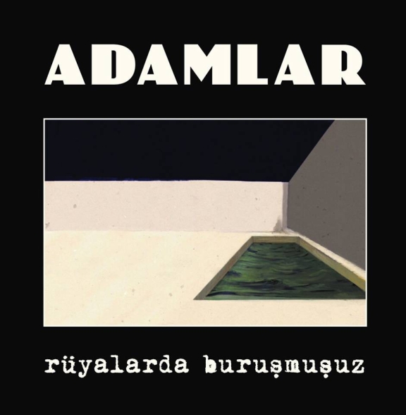 Adamlar: Rüyalarda Buruşmuşuz - CD Foto #1