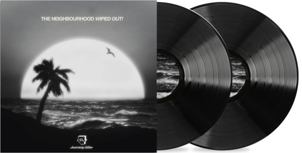 The Neighbourhood: Wiped Out! (10th Anniversary Edition) - Plak Foto #2