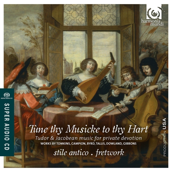 Stile Antico, Fretwork: Tune thy Musicke to Thy Hart - SACD Foto #1
