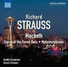 Gerard Schwarz, Seattle Symphony Orchestra: Strauss: Macbeth - Dance of the Seven Veils - Metamorphosen - CD Foto #1