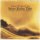 Steve Kuhn Trio: Love Walked In (Double Paper Sleeve Jacket) - CD Foto #1