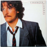 Francis Cabrel: Quelqu'un De L'intérieur - Plak