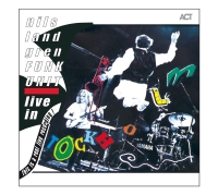 Nils Landgren Funk Unit: Live in Stockholm - Plak