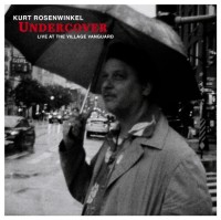 Kurt Rosenwinkel: Undercover (Live At The Village Vanguard) - Plak