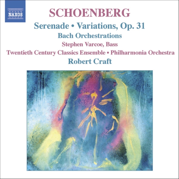 Robert Craft: Schoenberg, A.: Serenade / Variations for Orchestra / Bach Orchestrations - CD Foto #1